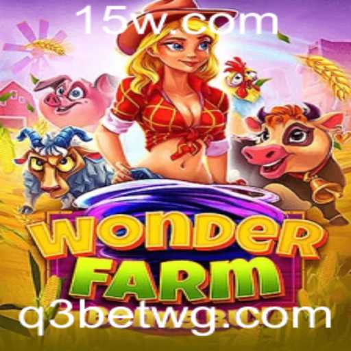WonderFarmBonusBuy: Explore a Nova Sensação dos Jogos com Q3Bet